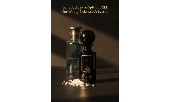 Woody Oriental perfumes for Eid celebrations